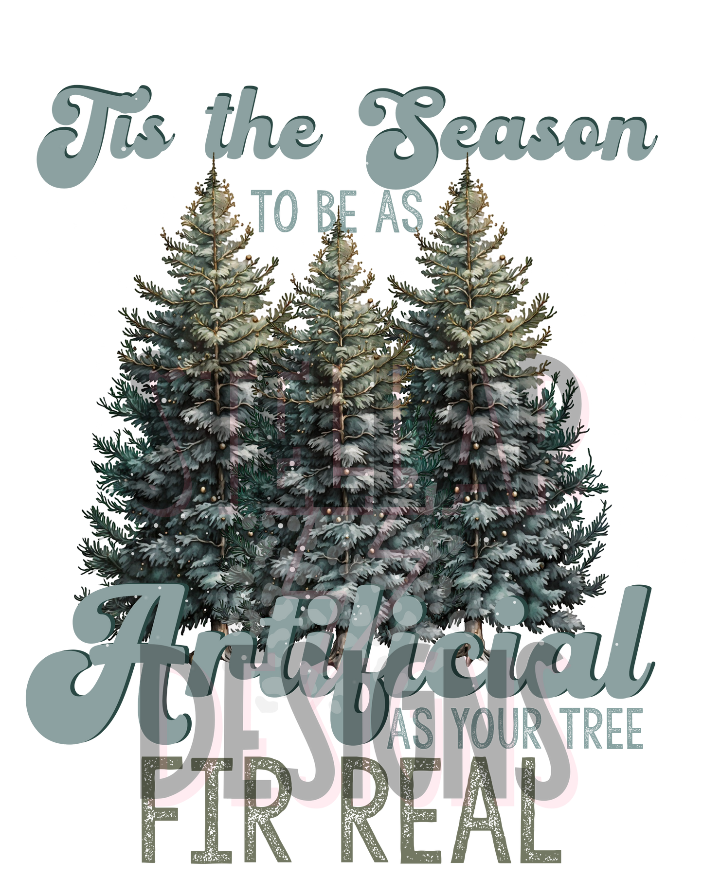 Tis the season to be artificial DTF