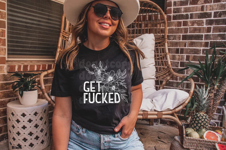 Get fucked T-shirt