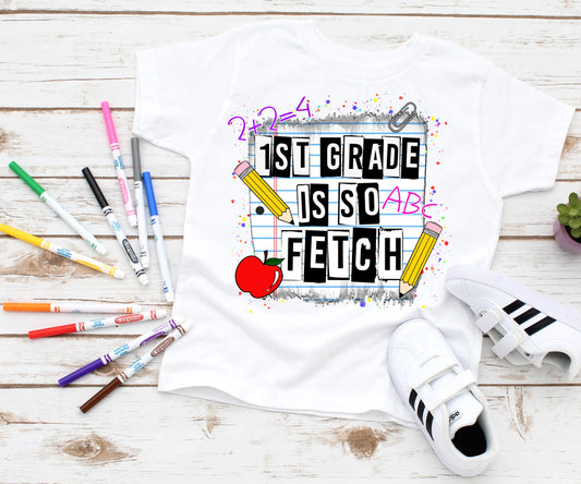 1st grade is fetch