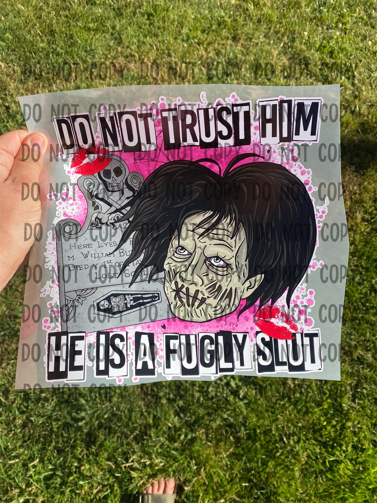 Do not trust him