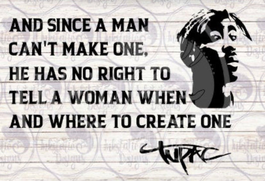 A man can’t make one