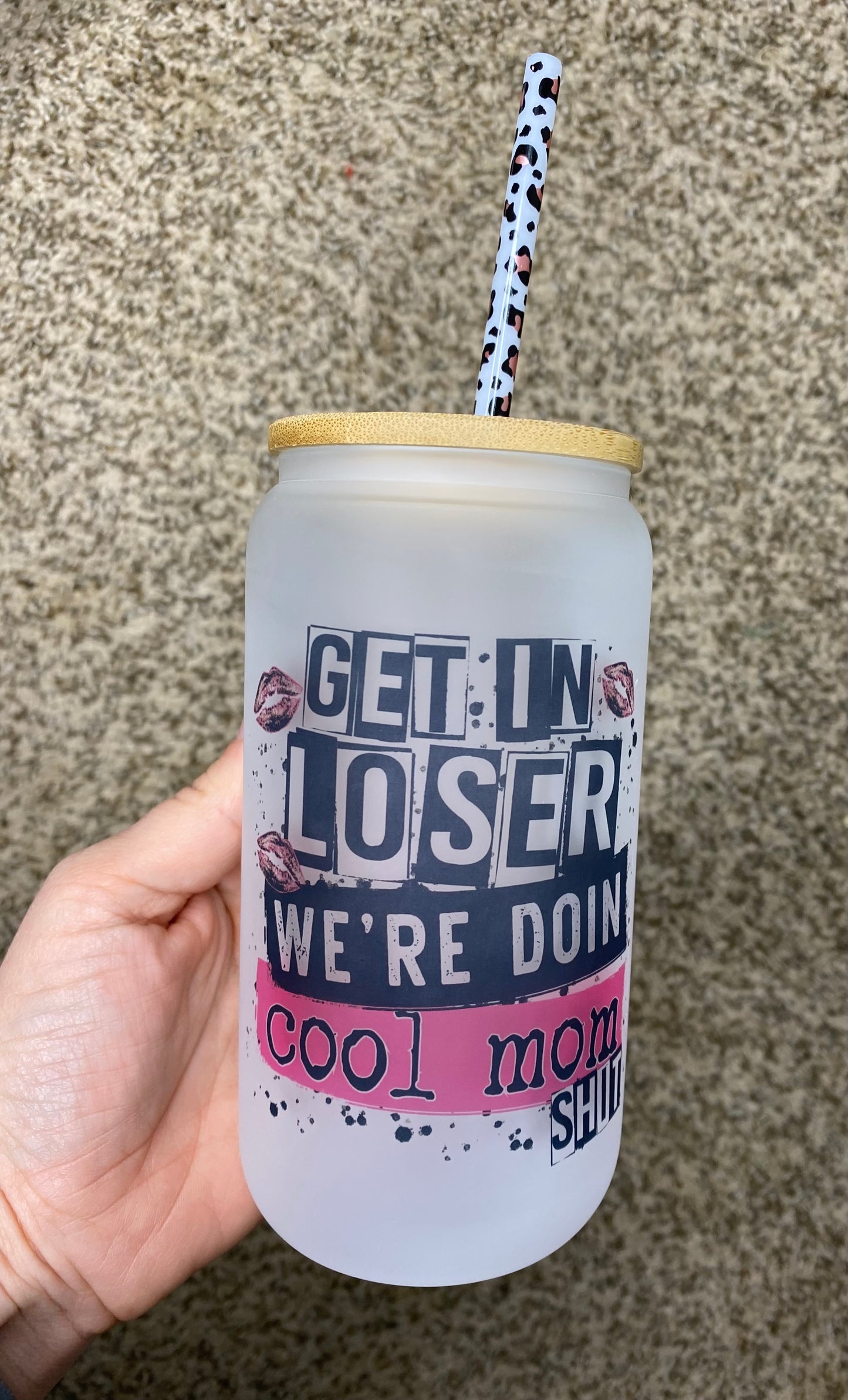 Cool Mom Shit glass beer can