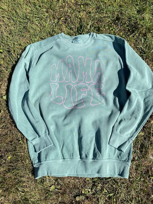 Mama Life Sweatshirt